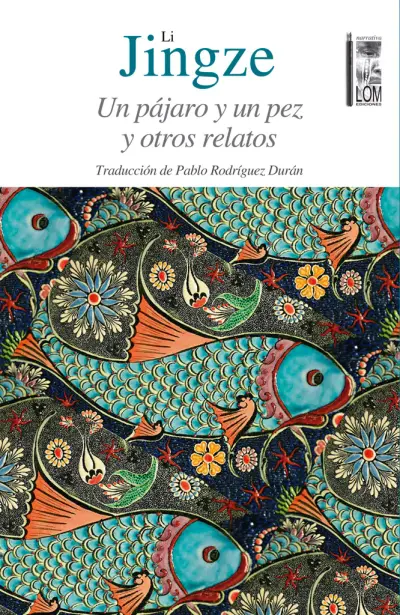 UN PÁJARO UN PEZ Y OTROS RELATOS